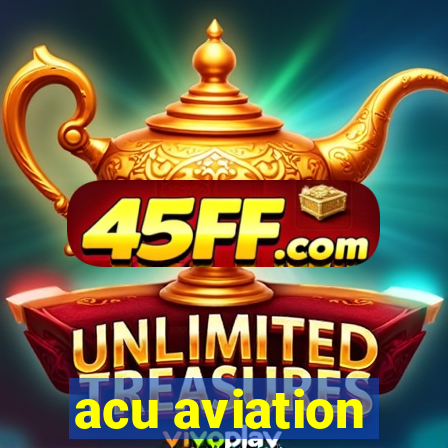 acu aviation